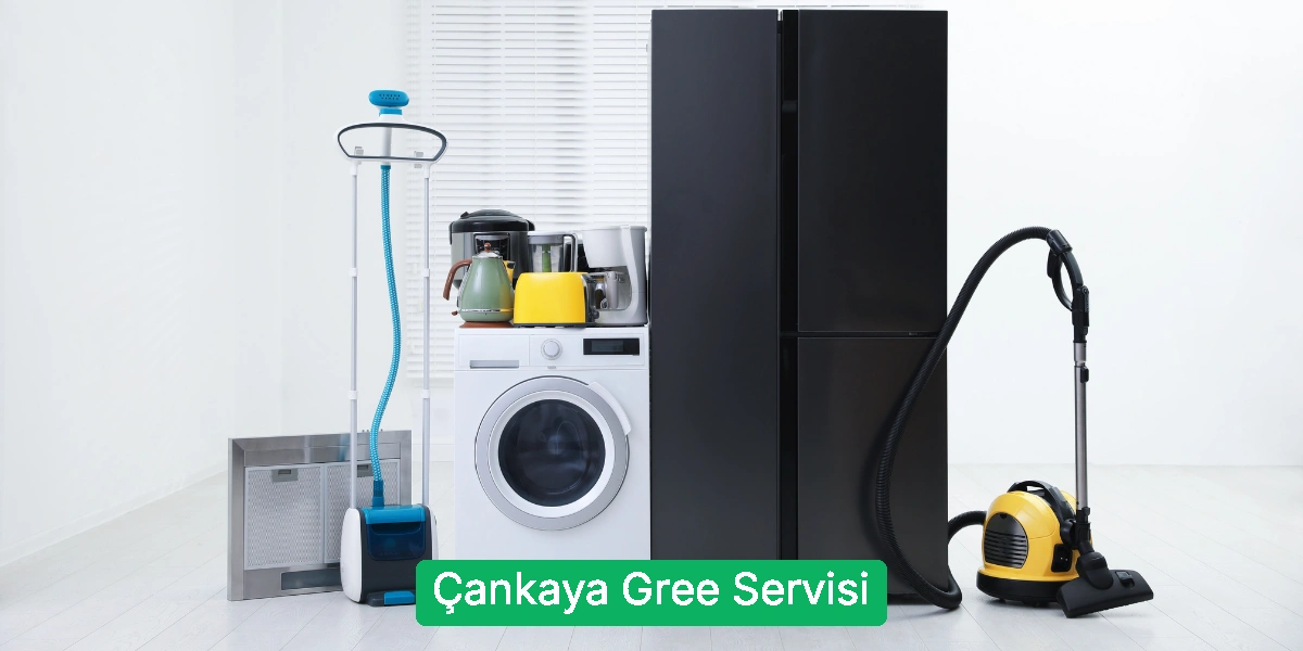 Çankaya Gree Servisi