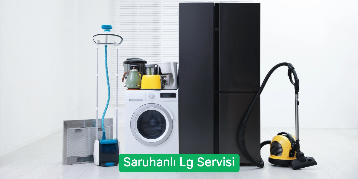 Saruhanlı Lg Servisi