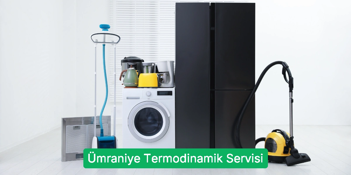 Ümraniye Termodinamik Servisi