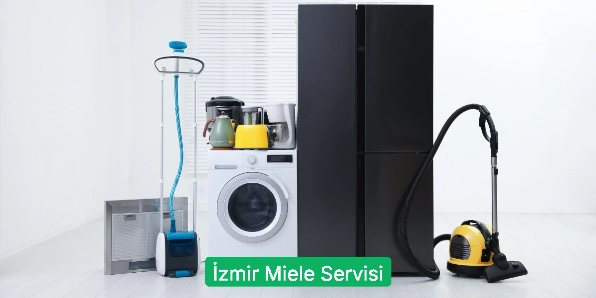 İzmir Miele Servisi