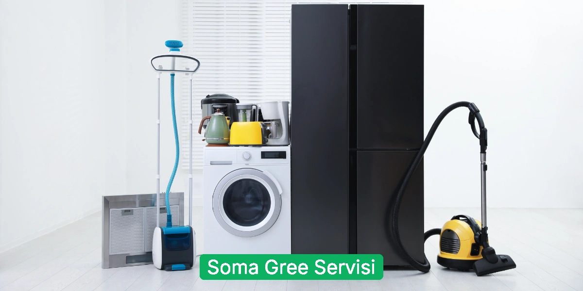 Soma Gree Servisi