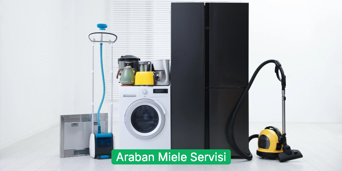 Araban Miele Servisi