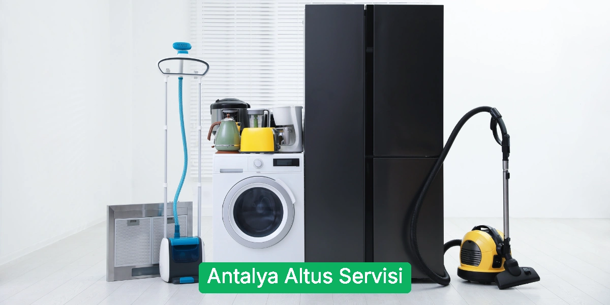Antalya Altus Servisi