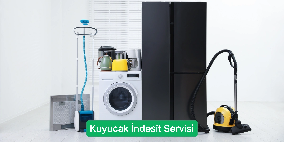 Kuyucak İndesit Servisi