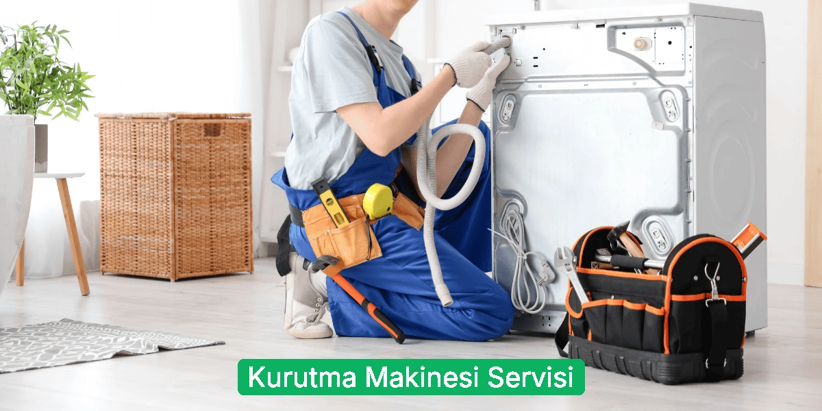 Kurutma Makinesi Servisi
